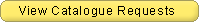 View all Catalogue Requests